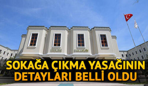 Hafta sonu sokağa çıkma yasağı genelgesi: Sokağa çıkma yasağı ne zaman başlıyor? Sokağa çıkma yasağı saatleri