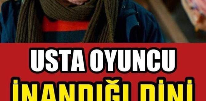 Usta Oyuncu İnandığını İlk Kez Açıkladı